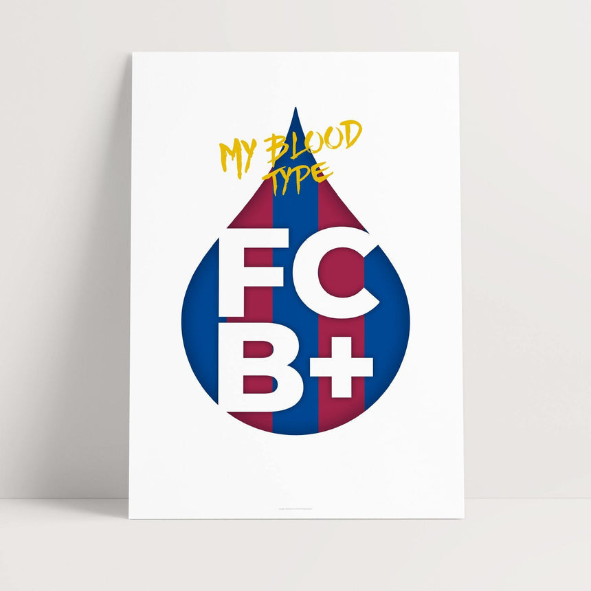 My Bloodtype - FCB+ - Buyarto - Plakater til Fan’tastiske mennesker